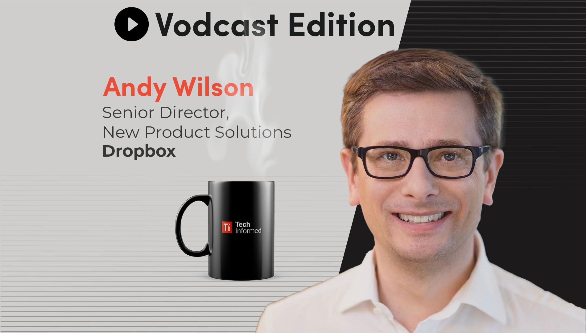 A Coffee with… Andy Wilson, senior director, Dropbox