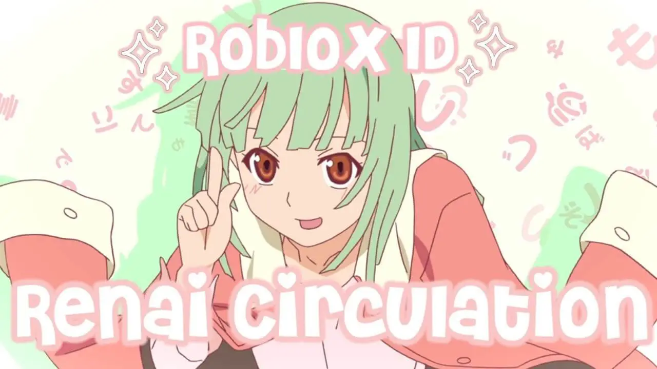Renai Circulation Roblox Song ID Code