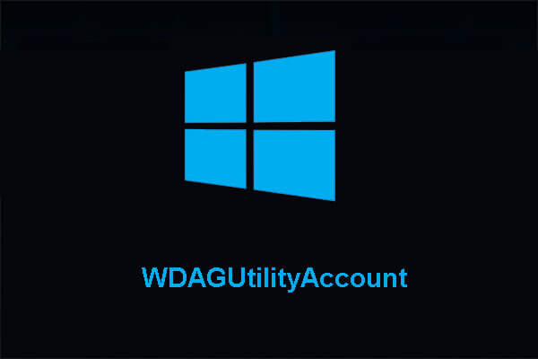 What is WDAGUtilityAccount